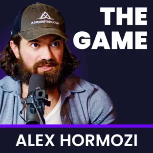 The Game w/ Alex Hormozi Cover