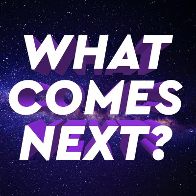 What Comes Next? Cover