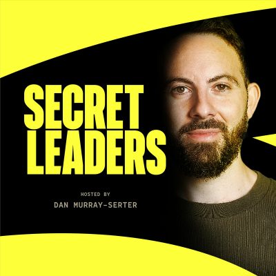 Secret Leaders with Dan Mur... Cover